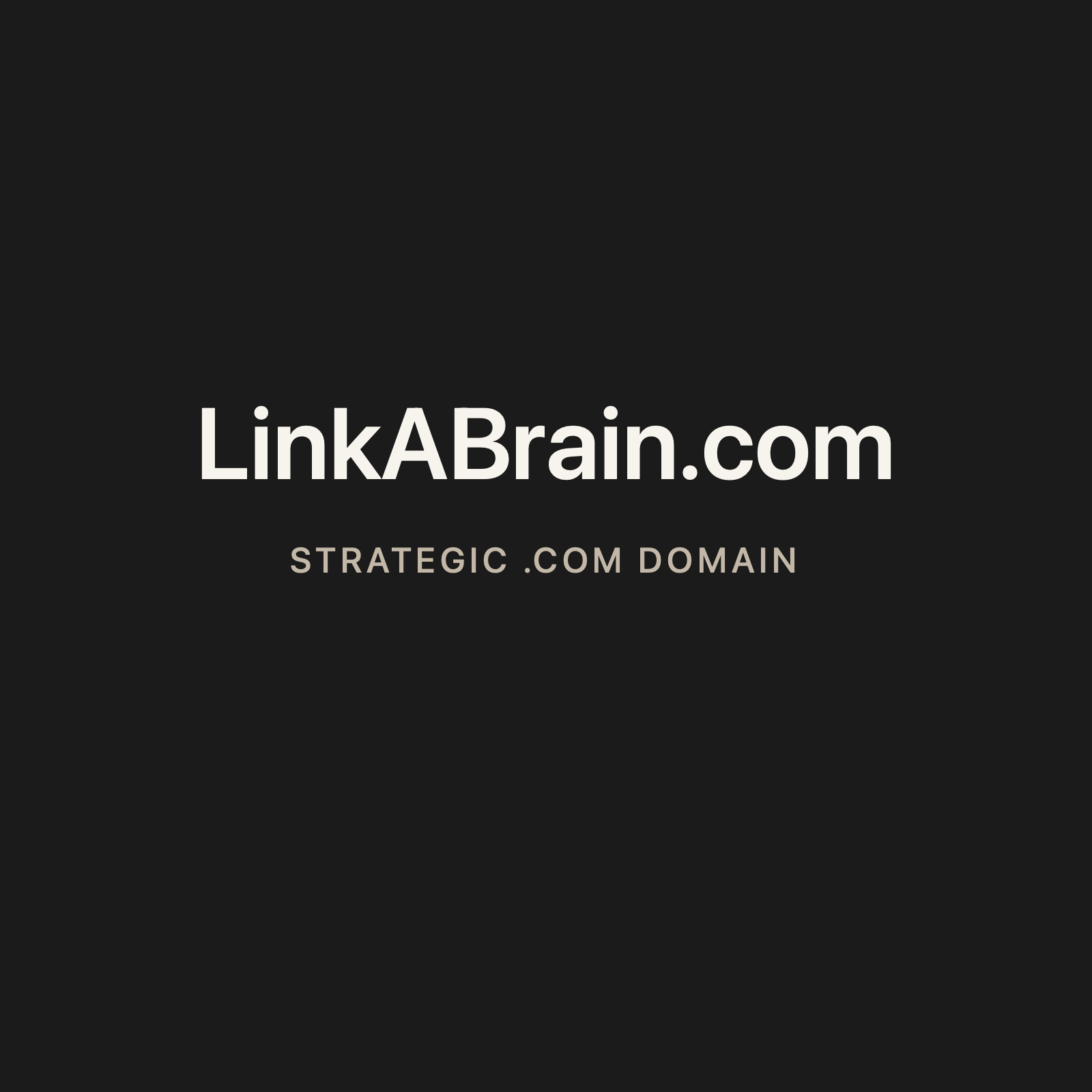 LinkABrain.com strategic solid graphite clean domain creative 2026-06-26