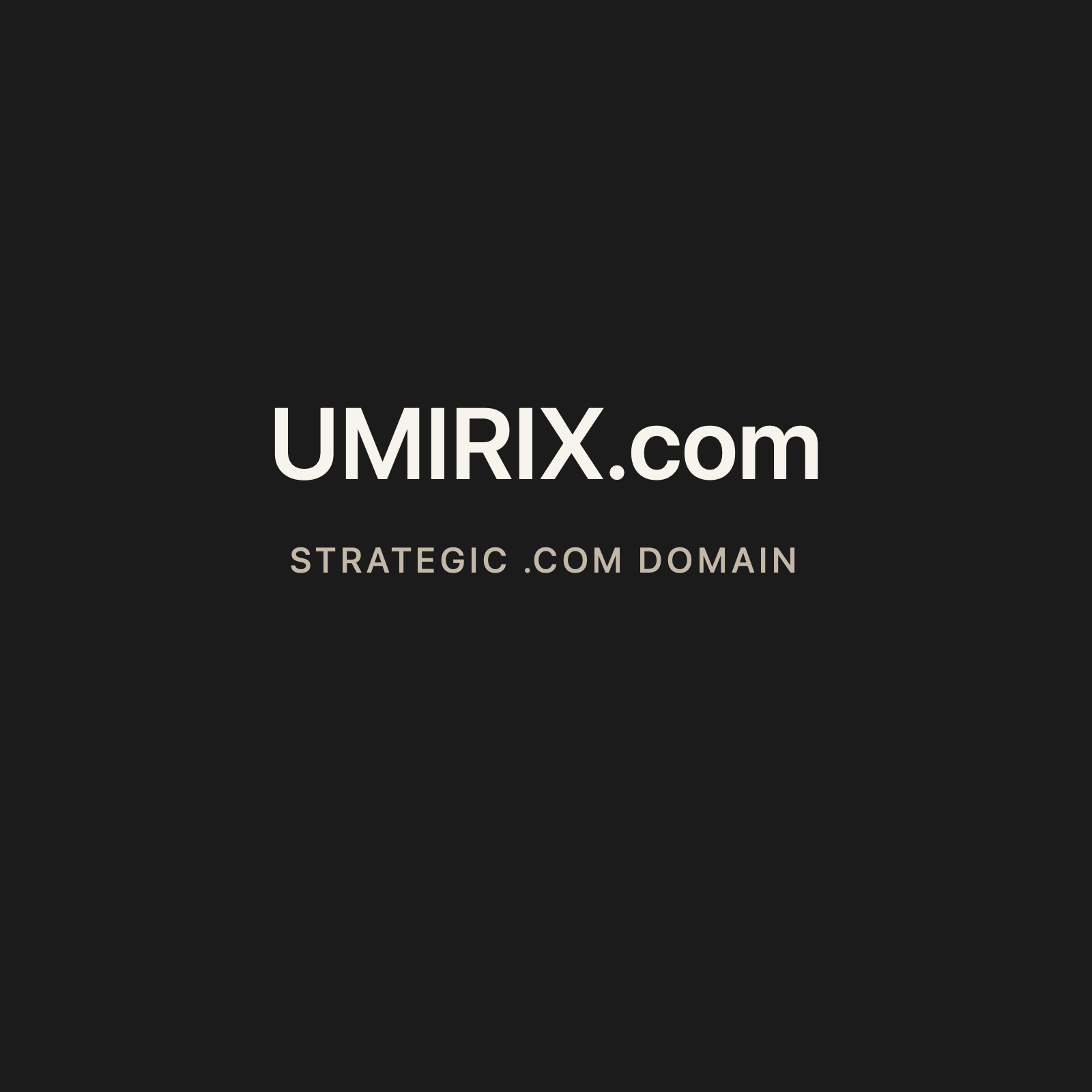 UMIRIX.com strategic solid graphite clean domain creative 2026-06-26